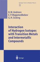Interaction of Hydrogen Isotopes with Transition Metals and Intermetallic Compounds 3662148439 Book Cover