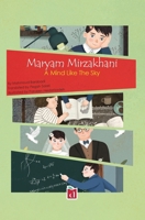Maryam Mirzakhani; A mind Like The Sky 1069447609 Book Cover