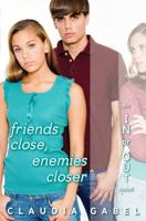 Friends Close, Enemies Closer (In Or Out) 043991857X Book Cover