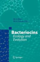 Bacteriocins: Ecology and Evolution 3540366032 Book Cover