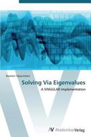 Solving Via Eigenvalues 3639387554 Book Cover