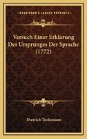Versuch Einer Erklarung Des Ursprunges Der Sprache (1772) 1120050588 Book Cover