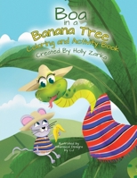 Boa in a Banana Tree Coloring and Activity Book B0CW2BJHSS Book Cover