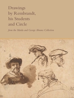 Drawings by Rembrandt, His Students, and Circle from the Maida and George Abrams Collection 0300176066 Book Cover