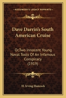 Dave Darrin's South American Cruise 1247862208 Book Cover