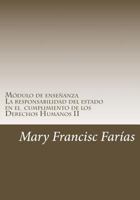 Módulo de enseñanza II: La responsabilidad del estado en el cumplimiento de los derechos humanos 149927789X Book Cover