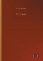 Fly Leaves 1523970987 Book Cover