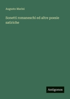 Sonetti romaneschi ed altre poesie satiriche 3563953317 Book Cover