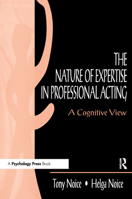 The Nature of Expertise in Professional Acting: A Cognitive View (Expertise, Research and Applications) 0805821708 Book Cover