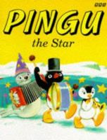 Pingu the Star 0563403071 Book Cover