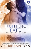 Fighting Fate 1943123314 Book Cover