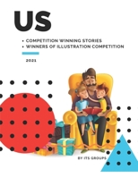 Us: Competition winning stories & Winners of Illustration competition B08XLJ8X79 Book Cover