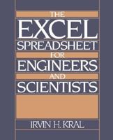 The Excel Spreadsheet for Engineers and Scientists 0132967650 Book Cover