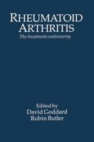 Rheumatoid Arthritis: The Treatment Controversy 0333419200 Book Cover