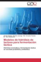 Modelos de Hidrolisis de Lactosa Para Fermentacion Lactica 3848458985 Book Cover