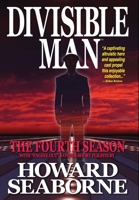Divisible Man - The Fourth Season 1967895260 Book Cover