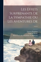Les Effets Surprenants de la Sympathie Ou Les Aventures de ...... 1022297902 Book Cover