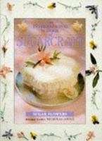 The International School of Sugarcraft: Sugar Flowers 1897730802 Book Cover