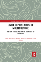 Lived Experiences of Multiculture: The New Social and Spatial Relations of Diversity 0367877376 Book Cover
