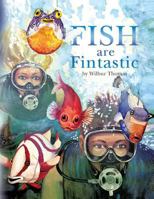 Fish are Fintastic 0692809287 Book Cover