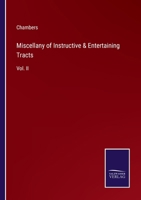Miscellany of Instructive & Entertaining Tracts: Vol. II 337502004X Book Cover