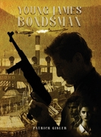 YOUNG JAMES BONDSMAN 1304392724 Book Cover