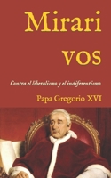 Mirari Vos: On Liberalism and Religious Indifferentism B0C87VKKYS Book Cover