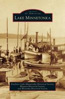 Lake Minnetonka 1467113344 Book Cover