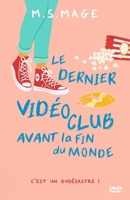 Le dernier vidéoclub avant la fin du monde (French Edition) 2956308955 Book Cover