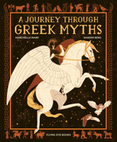 A Journey Through Greek Myths 1911171577 Book Cover