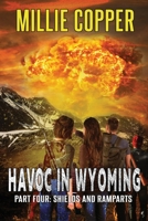 Shields and Ramparts: Havoc in Wyoming, Part 4 1732748276 Book Cover