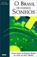 O Brasil De Nossos Sonhos/Brazil of Our Dreams (Portuguese Edition) 8521311230 Book Cover