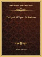 The Spirit Of Sport In Business 1425462014 Book Cover