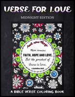 Verse for Love Midnight Edition: A Bible Verse Coloring Book for Adults, Chalk Board Style, for Prayer 1545336601 Book Cover
