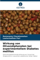 Wirkung von Olivenölphenolen bei experimentellem Diabetes mellitus (German Edition) 6207564324 Book Cover