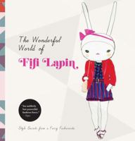 The Wonderful World of Fifi Lapin: Style Secrets of a Furry Fashionista 1452108080 Book Cover