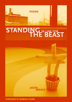 Standing In Line for the Beast (New Issues Poetry & Prose) 1930974671 Book Cover