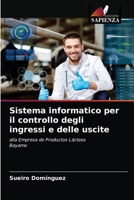 Sistema informatico per il controllo degli ingressi e delle uscite: alla Empresa de Productos LácteosBayamo 6204065378 Book Cover