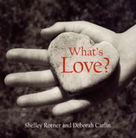 What's Love? 1596433620 Book Cover