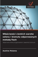 Wlasciwosci cienkich warstw selenu i bizmutu odparowanych metoda flash (Polish Edition) 6209403832 Book Cover