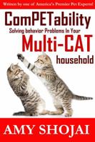 ComPETability: Solving Behavior Problems in Your Multi-Cat Household (Cat Version) 1944423230 Book Cover