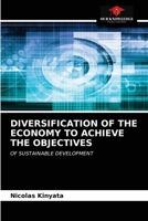 DIVERSIFICATION OF THE ECONOMY TO ACHIEVE THE OBJECTIVES: OF SUSTAINABLE DEVELOPMENT 6203608971 Book Cover