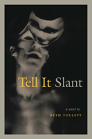 Tell it Slant 1552450813 Book Cover