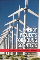 Energy Projects for Young Scientists 0531163806 Book Cover