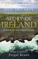 Story of Ireland: In Search of a New National Memory 1846079705 Book Cover