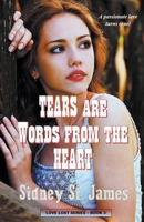 Tears Are Words from the Heart 1393889395 Book Cover