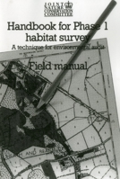 Handbook for Phase 1 Habitat Survey - Field Manual: A technique for environmental audit 1907807241 Book Cover