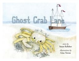Ghost Crab Lane 1945091541 Book Cover