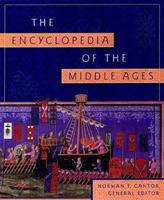 The Encyclopedia of the Middle Ages 0670100110 Book Cover
