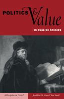 Politics and Value in English Studies 0521112133 Book Cover